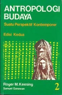 Antropologi Budaya: Suatu Perspektif Kontemporer