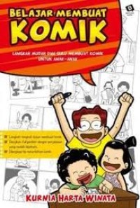 Belajar Membuat Komik: Langkah Mudah dan Seru Membuat Komik