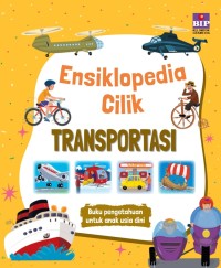 Ensiklopedia Cilik : Transportasi