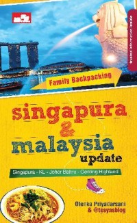 Family Backpacking Singapura & Malaysia