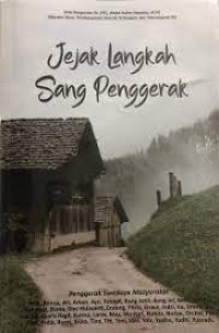 Jejak Langkah Sang Penggerak