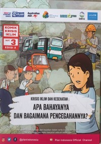 Krisis Iklim dan Kesehatan: Apa Bahayanya dan Bagaimana Pencegahannya?