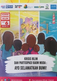 Krisis Iklim dan Partisipasi Kaum Muda: Ayo Selamatkan Bumi!