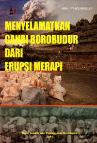 Menyelamatkan Candi Borobudur Dari Erupsi Merapi