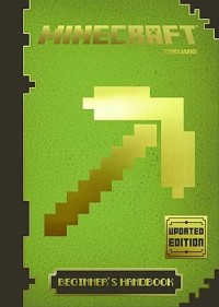 Minecraft : Beginner's Handbook