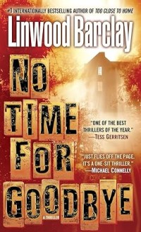 No Time For Goodbye: A Thriller