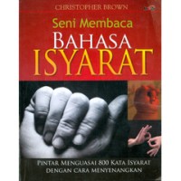 Seni Membaca Bahasa Isyarat