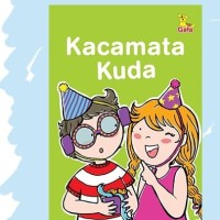 Seri Gafa Baca 1 : Kacamata Kuda