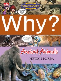 Why  Ancient Animals (Hewan Purba)